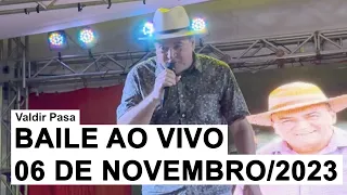 Valdir Pasa - Ao Vivo no Bailão (06 de Novembro/2023)