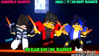 AARON DANCE CREW ZANE & EIN FREAKSHOW DANCE | HERO TONIGHT | SHUFFLE DANCE - Minecraft Animation