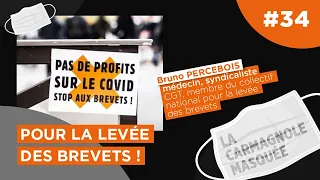 Pour la levée des brevets !