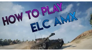 Unicum Teaches How to Play Light Tanks (ELC AMX) on Airfield