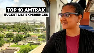 Top 10 Bucket List Experiences On Amtrak