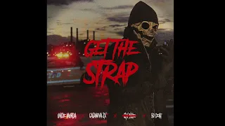 Uncle Murda x Casanova x 50 Cent - Get The Strap