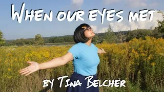 When Our Eyes Met - Tina Belcher