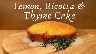 How To Make A Lemon, Ricotta & Thyme Cake | SO LEMONY