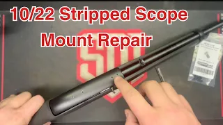 Ruger 10/22 Stripped Scope Mount Hole Repair