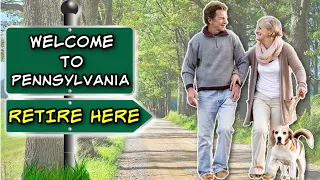 What No One Tells You When Retiring in Pennsylvania