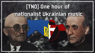 [TNO] One hour of nationalist Ukrainian music