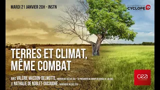 Valérie Masson-Delmotte & Nathalie de Noblet-Ducoudré - Terres et climat, même combat