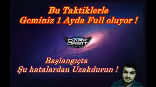Darkorbit 1 AYDA GEMİ FULLEME TAKTİKLERİ VE  HATALAR !