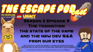 Lego Legacy Heroes Unboxed Escape Pod Cast Season 2 Episode 9