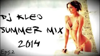 DJ KLEO "MINI-SET" ★Romanian Summer MIX 2014★ Eps.2