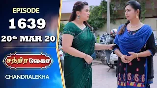 CHANDRALEKHA Serial | Episode 1639 | 20th Mar 2020 | Shwetha | Dhanush | Nagasri | Arun | Shyam