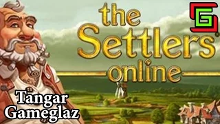 The Settlers Online ВИДЕО начало игры ☺ Тангар Игроглаз //  Free online browser-based strategy