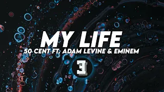 50 Cent - My Life (Lyrics) Ft. Adam Levine & Eminem / EM'S UNIVERSE