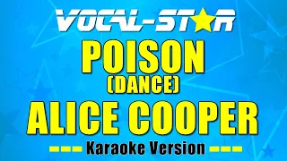 Alice Cooper - Poison (Dance) | With Lyrics HD Vocal Star Karaoke 4K