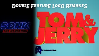 Sonic the Hedgehog (Movie) Logo Remake V3 + Tom & Jerry Trailer logo Remake (2021)