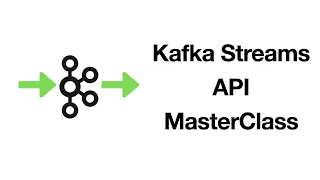 Lecture 1 : Introduction to Kafka Streams [Kafka Streams API MasterClass]