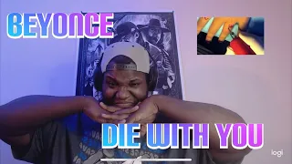 Beyoncé | Die With You | Reaction