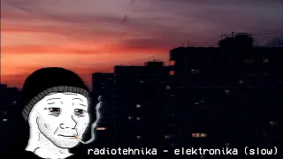 radiotehnika - elektronika (slow)