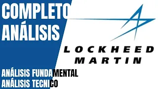 Análisis Técnico y Fundamental de Lockheed Martin (LMT)! Cedears/Acciones.