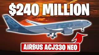 $240 Million ACJ330 Neo - Private Jet Perfection