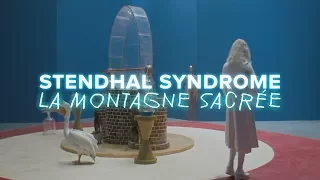 STENDHAL SYNDROME #1 : LA MONTAGNE SACRÉE