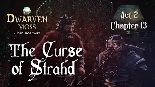Curse of Strahd | Chapter 13 | Festival of the Blazing Sun