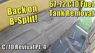 67-72 C10 Fuel Tank Removal - Back on B-Split!