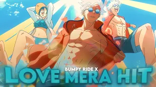 Bumpy Ride X Love Mera Hit - JUJUSTU KIASEN 2 ! 4K[HINDI AMV/EDIT] QUICK!