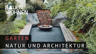 Garten gestalten – viel Natur und Architektur I BAUEN & WOHNEN