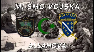 Mi Smo Vojska Allahova, We Are The Army Of Allah. Bosnian Patriotic War Song.