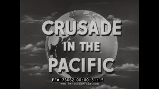 CRUSADE IN THE PACIFIC Episode 8  "WAR IN THE NORTH THE ALEUTIANS" 73062