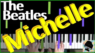 Michelle /The Beatles/ Piano Sheet Music/Tutorial/ Early Intermediate level