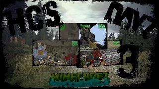 Minecraft DayZ|HCS #3
