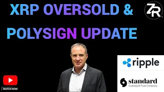 XRP Oversold & Polysign Update