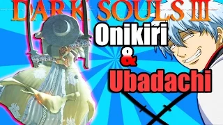 Dark Souls 3: Onikiri & Ubadachi PvP - Bleed Build - ONE OF THE BEST WEAPONS IN THE GAME!