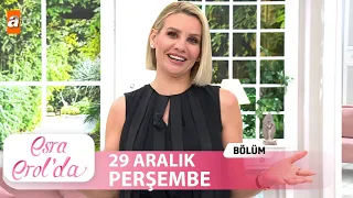 Esra Erol'da 29 Aralık Perşembe 2022 | Tek Parça