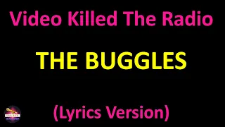 The Buggles - Video Killed The Radio Star (Lyrics version)