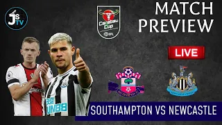 SOUTHAMPTON VS NEWCASTLE UNITED | MATCH PREVIEW CARABAO CUP SEMI FINAL #NUFC #SFC