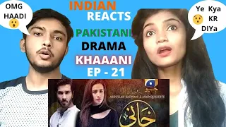 #khaani-ep-21 #khaanibestscene #indianreaction Indian reaction on | Khaani Best Scenes | Feroze Khan