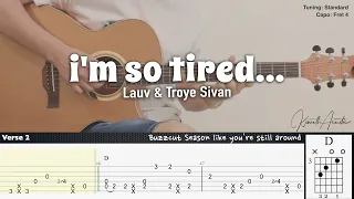 i'm so tired... - Lauv & Troye Sivan | Fingerstyle Guitar | TAB + Chords + Lyrics