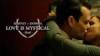 Donna & Harvey (Darvey) || Love is Mystical [ +8x16]