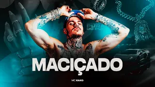 MACIÇADO - MC Kako (734 Acústico)