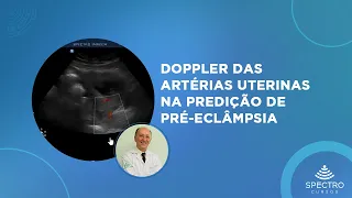 Doppler das artérias uterinas na predição de pré-eclâmpsia