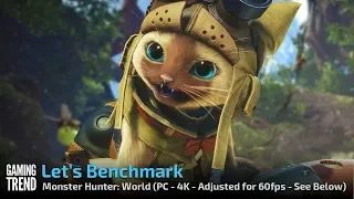 Monster Hunter: World - PC Benchmark 4K 60fps [Gaming Trend]