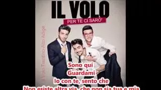 Il Volo - Per Te Ci Sarò con Testo