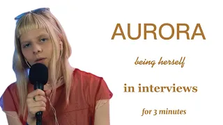 AURORA being herself in interviews for 3 minutes