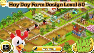 Hay Day Farm Design For Level 50 | E5
