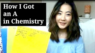 How to Get an A in Chemistry (College)