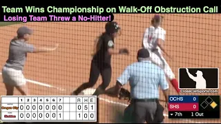 Team Wins State Championship on Walk-Off Obstruction Call; Oregon City Throws No-Hitter But Loses